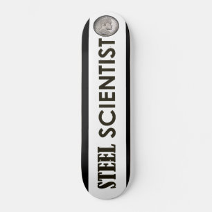 Skateboard STEEL SCIENTIST