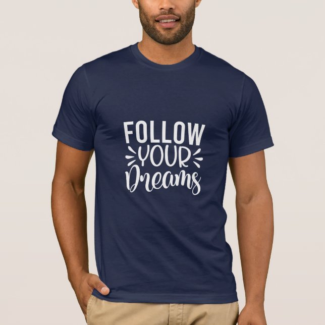 SKAYMARTS | Siga seus sonhos T-Shirt (Frente)