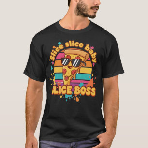Slice Boss Pizza T-Shirt - Comida Engraçado