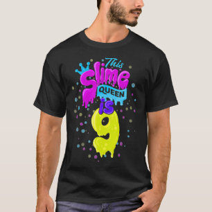 Slime Rainha 9º Aniversário Camisa de lodo 9