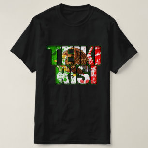 Slogan mexicano Teikirisi significa camisa preta