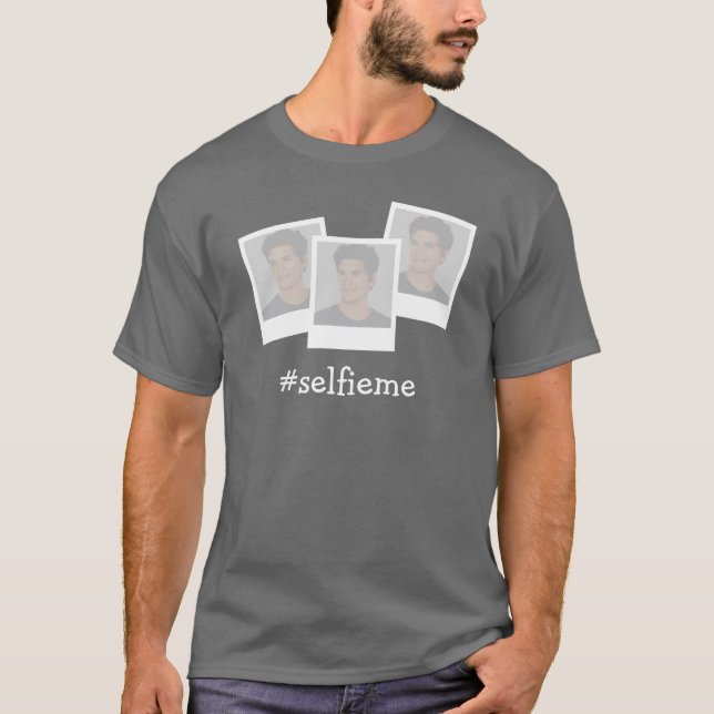 Slogan #selfieme adicione sua própria camiseta de  (Frente)