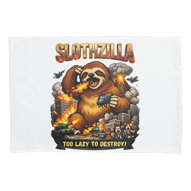 Slothzilla Too Lazy to Destroy,Funny Kaiju Monster (Frente)