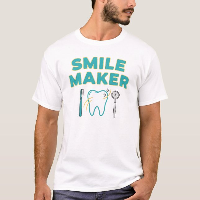 Smile Maker – Funny Dentist Dental T-Shirt Design (Frente)