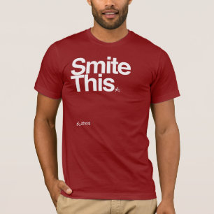 Smite este t-shirt corajoso do texto
