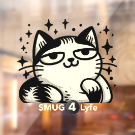 SMUG 4 Lyfe Cat 12 x 12 Janela Cling