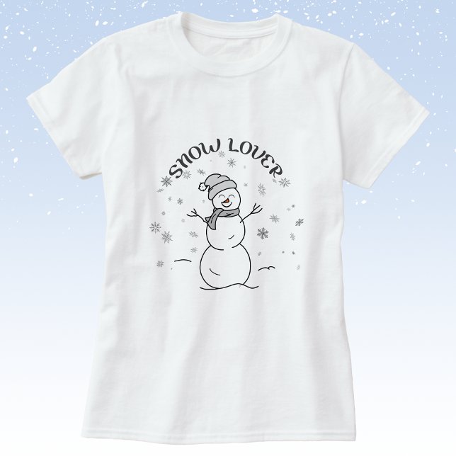 Snow Lover Snowman T-Shirt                         (White t-shirt with a cute image of a happy hand-drawn snowman, snowflakes, and SNOW LOVER text.)