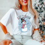Snowman, deixe nevar a camisa de inverno<br><div class="desc">Camisa de Natal de Snowman, Deixe-a nevar, terreiro de inverno, camisa festiva feminina, roupa de Neve de Natal Bem-vinda à neve com esta camisa adorável de boneco de neve "Deixe-a nevar"! Perfeito para capturar o charme do inverno, este palerma aconchegante traz alegria de férias para qualquer roupa. Ideal para encontros...</div>