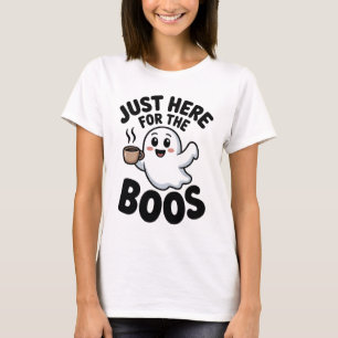 Só Aqui Para A Camiseta Ghost Engraçado Boos   Cor