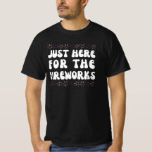 Só Aqui Pela Queima de Fogos | Camiseta engraçada