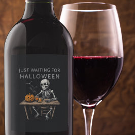 "Só esperando pelo rótulo do vinho de Halloween | 