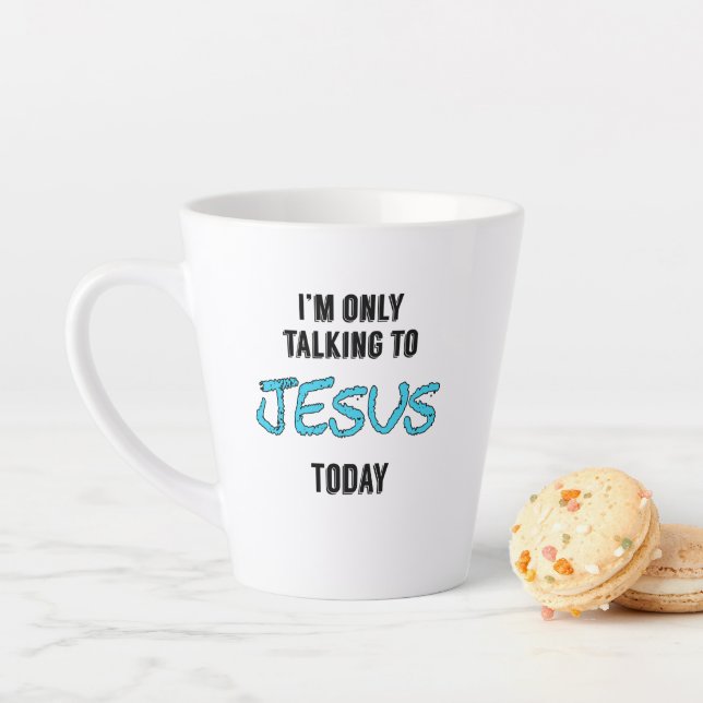 Só estou a falar com Jesus hoje, caneca de café (In Situ)