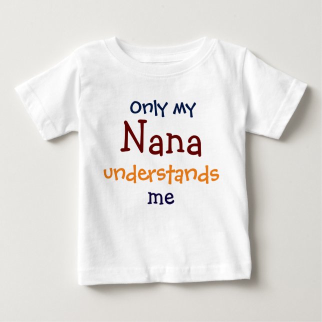 Só Minha Nana Me Entende A Criança Toddler T-Shirt (Frente)