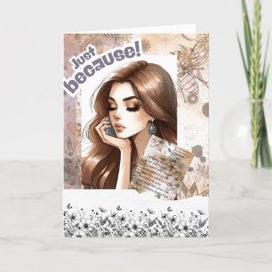 Só porque um cartão de saudação encorajador