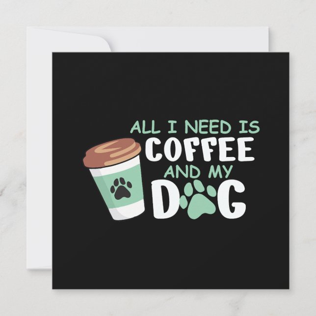 Só Preciso De Café E Meu Cachorro, Dono De Cachorr (Frente)