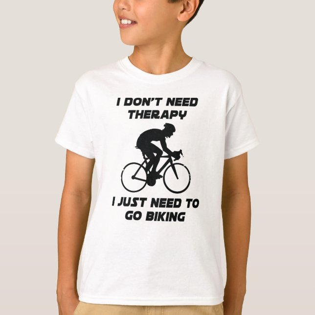 Só preciso ir andar de bicicleta T-Shirt (Frente)