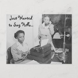 Só queria dizer "Olá, cartão postal"