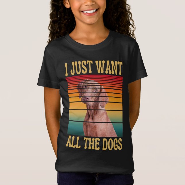 SÓ QUERO TODOS OS CÃES T-Shirt (Frente)