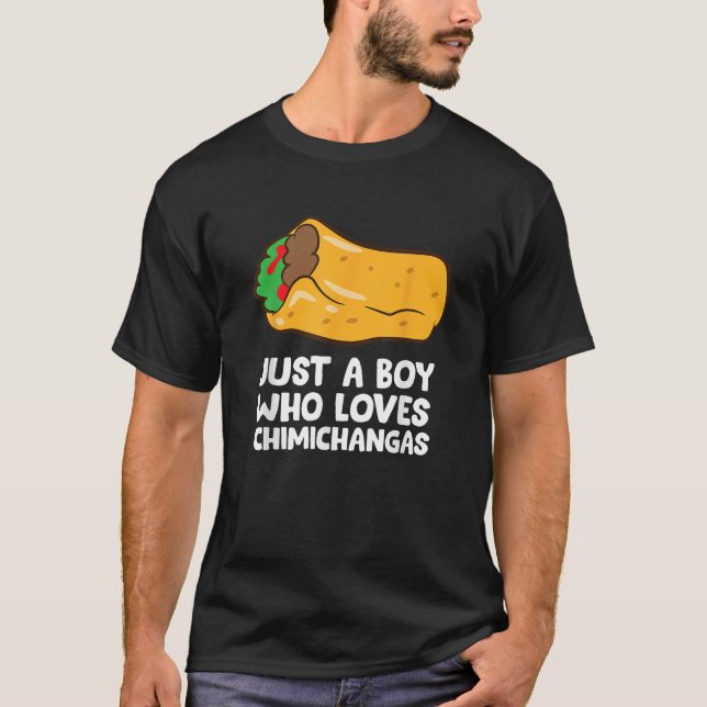 Só um menino que ama a camisa Chimichangas (Frente)