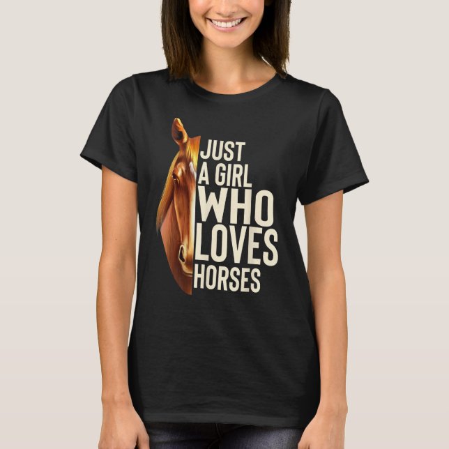 Só Uma Menina Que Ama Cavalos Camisa De Cavalo (Frente)