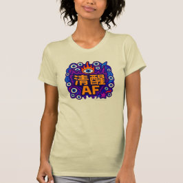 Sober AF - Chinês - Camiseta