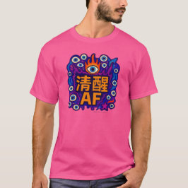 Sober AF - Chinês - Camiseta