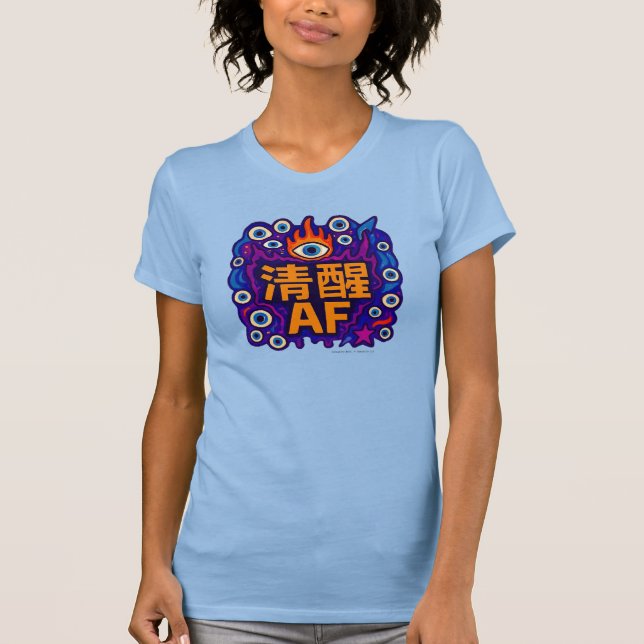 Sober AF - Chinese - T-Shirt (Frente)