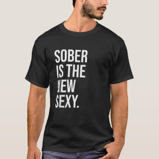 Sober é a nova camisa sexy Sober AF Shirts Sober