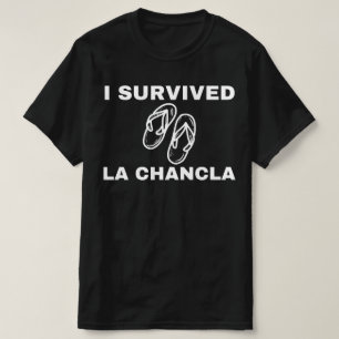 Sobrevivi a La Chancla, mãe mexicana Camisetas eng