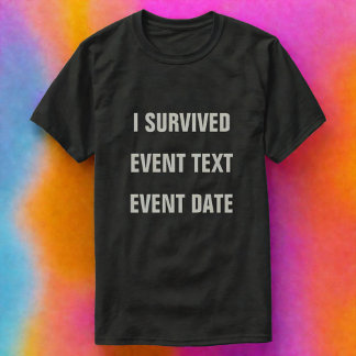 Sobrevivi Personalizá-Lo! Camiseta