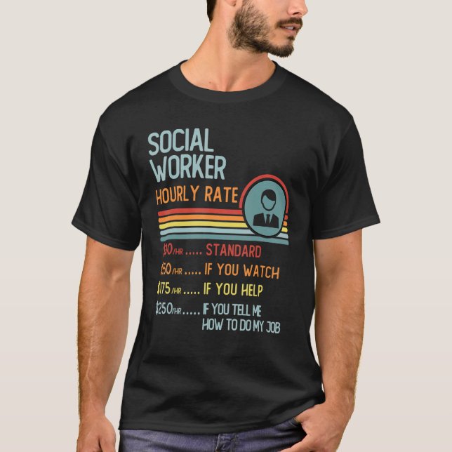 Social Worker Hourly Rate T-Shirt Retro Job Title (Frente)