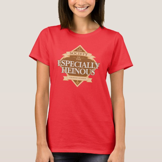 Sociedade da Camisa T Especialmente Heinous (Frente)