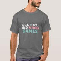Soda, Pizza e Videos games Camisa Engraçada para J