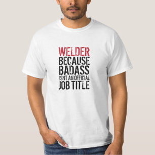 Soldador porque Badass não é um t-shirt da posi