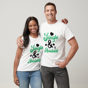 Solteiro e Indisponível - Camiseta Anti-Valentine