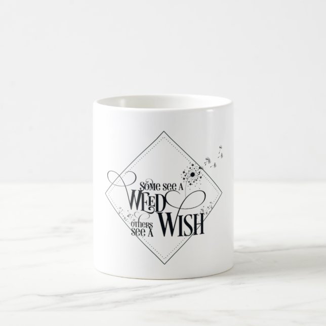 Some See a Weed Others See a Wish Caneca (Centro)