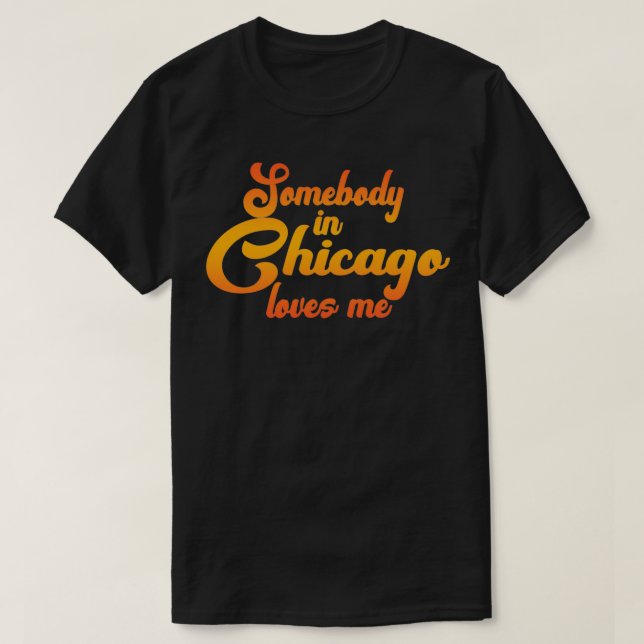 Somebody In Chicago Loves Me Pullover  (Frente do Design)