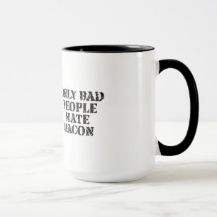 Somente do ódio pessoas más da caneca do bacon