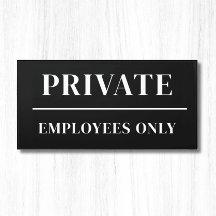 Somente Funcionários Privados - Sinal de Porta Com
