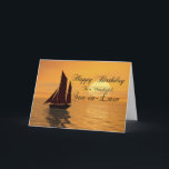 Son-in-Law, um cartão de aniversário de iate por p<br><div class="desc">Envie cartões de aniversários com este belo cartão. Um iate veleja num pôr do sol ouro sobre um oceano tranquilo. Um cartão de excelente para um caçador ou marinheiro.</div>