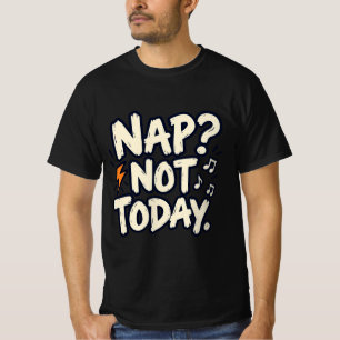 Soneca Não Hoje – Camiseta Divertida