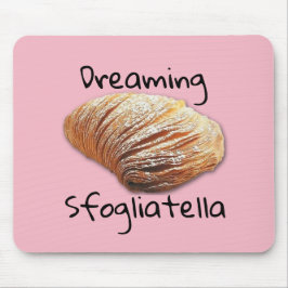 Sonhando o sfogliatella - Mousepad