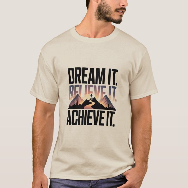 SONHE, ACREDITE, ALCANCE Design 01 Camiseta (Frente)