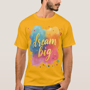 Sonhe uma camiseta grande
