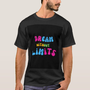 Sonho Sem Limites T-Shirt - Inspire Boundless P