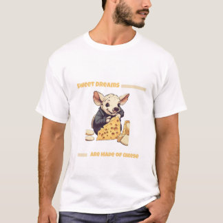Sonhos Doce São Feitos de Queijo | T-Shirt masculi