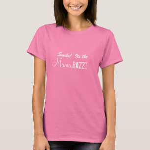 Sorri seu o t-shirt de Mamarazzi