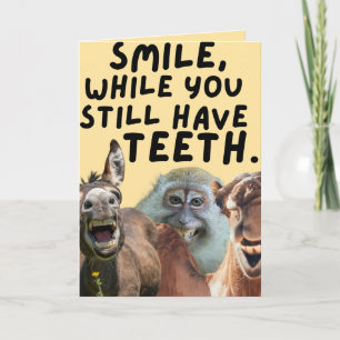 Sorria Enquanto Ainda Tem Dentes Cartão de Anivers