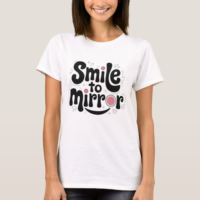 "Sorria para Espelhar T-Shirt | Acentos Rosa (Frente)
