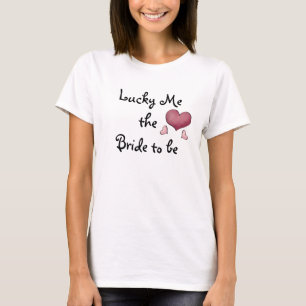 Sorte-me a Noiva ser T-Shirt